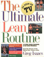 The Ultimate Lean Routine: 12-Week Cross-Training & Fat Loss Program from the Creator & Director of the Warner Bros. Fitness Center - Isaacs, Greg