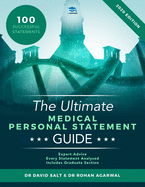 The Ultimate Medical Personal Statement Guide: 100 Successful Statements, Expert Advice, Every Statement Analysed, Includes Graduate Section (UCAS Medicine) UniAdmissions