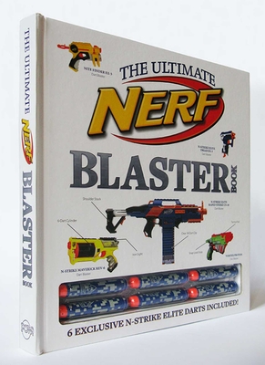 The Ultimate Nerf Blaster Book - Marunas, Nathaniel