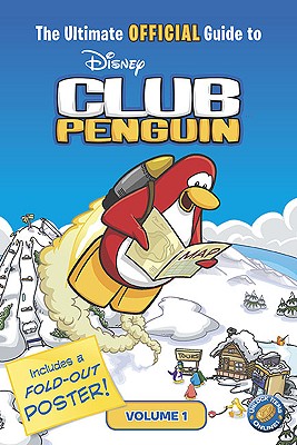 The Ultimate Official Guide to Club Penguin, Volume 1 - Noll, Katherine