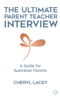 The Ultimate Parent Teacher Interview: A Guide for Australian Parents