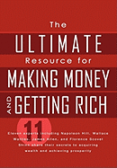 The Ultimate Resource for Making Money and Getting Rich
