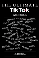 The Ultimate TikTok Quiz Book