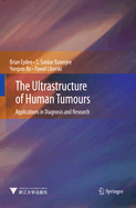 The Ultrastructure of Human Tumours: Applications in Diagnosis and Research