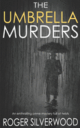 THE UMBRELLA MURDERS an enthralling crime mystery full of twists
