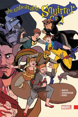 The Unbeatable Squirrel Girl Vol. 3 - North, Ryan (Text by), and Murray, Will (Text by)
