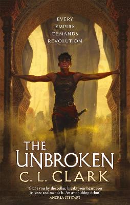 The Unbroken: Magic of the Lost, Book 1 - Clark, C. L.