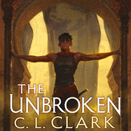 The Unbroken: Magic of the Lost, Book 1