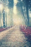 The Uncertain Certainty: Snapshots in a Journey from 'Either-Or' to 'Both-And' in Christian Ministry