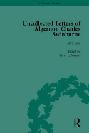 The Uncollected Letters of Algernon Charles Swinburne