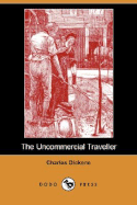 The Uncommercial Traveller