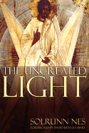 The Uncreated Light: An Iconographical Study of the Transfiguration in the Eastern Church