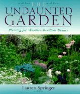 The Undaunted Garden: Planting for Weather-Resilient Beauty