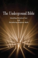 The Underground Bible - Elijah