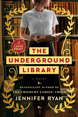 The Underground Library - Ryan, Jennifer