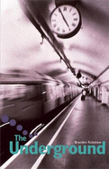 The Underground: Pupil Book Level 2-3 Readers