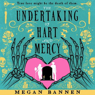 The Undertaking of Hart and Mercy: the swoonworthy fantasy romcom everyone's talking about!