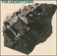 The Undertones [Bonus Tracks] - The Undertones