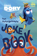The Unforgettable Joke Book (Disney/Pixar Finding Dory)