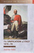 The Unification of Italy, 1815-70