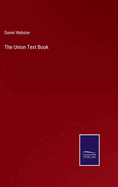 The Union Text Book