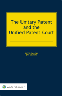 The Unitary Patent and the Unified Patent Court