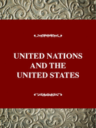 The United Nations and the United States