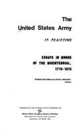 The United States Army in Peacetime: Essays in Honor of the Bicentennial, 1775-1975