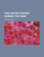 The United States During the War