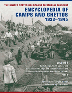 The United States Holocaust Memorial Museum Encyclopedia of Camps and Ghettos, 1933-1945, Volume I: Early Camps, Youth Camps, and Concentration Camps and Subcamps under the SS-Business Administration Main Office (WVHA)