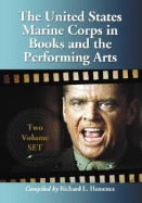 The United States Marine Corps in Books and the Performing Arts
