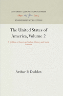 The United States of America, Volume 2: A Syllabus of American Studies--History and Social Sciences