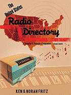 The United States Radio Directory: A Traveler's Favorite Companion 2008-2009