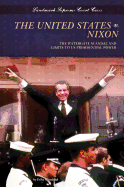 The United States V. Nixon: The Watergate Scandal and Limits to Us Presidential Power: The Watergate Scandal and Limits to Us Presidential Power