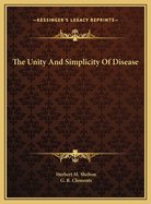The Unity and Simplicity of Disease