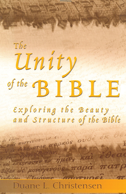The Unity of the Bible - Christensen, Duane L