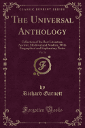 The Universal Anthology, Vol. 24: Collection of the Best Literature, Ancient, Medieval and Modern, with Biographical and Explanatory Notes (Classic Reprint)