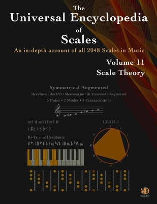 The Universal Encyclopedia of Scales Volume 11: Scale Theory - Music, Mdecks (Editor), and Ramos, Ariel J