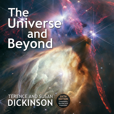 The Universe and Beyond - Dickinson, Terence, and Dickinson, Susan