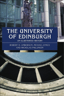 The University of Edinburgh: An Illustrated History
