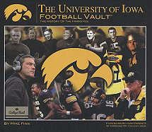 The University of Iowa Football Vault: The History of the Hawkeyes
