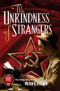 The Unkindness of Strangers