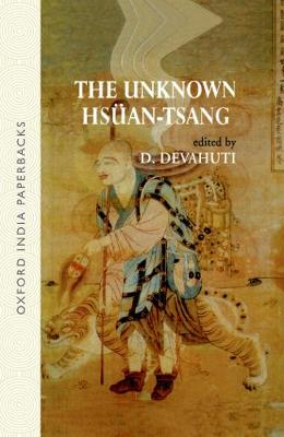 The Unknown Hsuan-Tsang - Devahuti, D. (Editor)