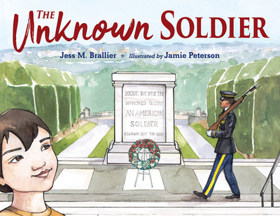 The Unknown Soldier - Brallier, Jess