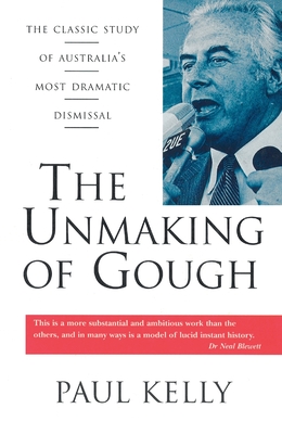 The Unmaking of Gough - Kelly, Paul