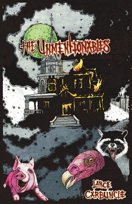 The Unmentionables - Carbuncle, Lance