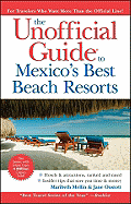 The Unofficial Guide to Mexico's Best Beach Resorts