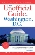 The Unofficial Guide to Washington, D.C.