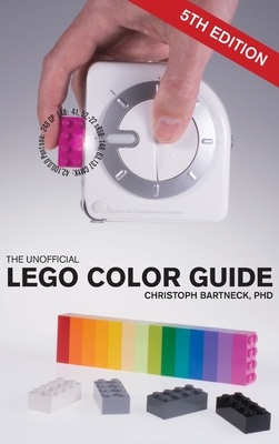 The Unofficial LEGO Color Guide: Fifth Edition - Bartneck, Christoph