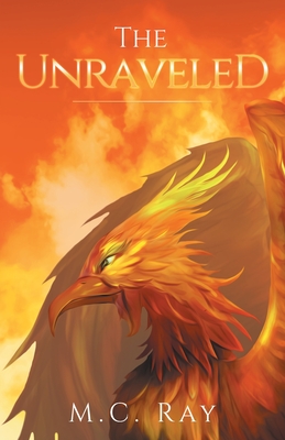 The Unraveled - Ray, M C